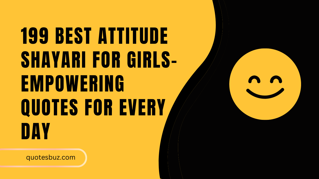 Best Attitude Shayari For Girls-Empowering Quotes For Every Day