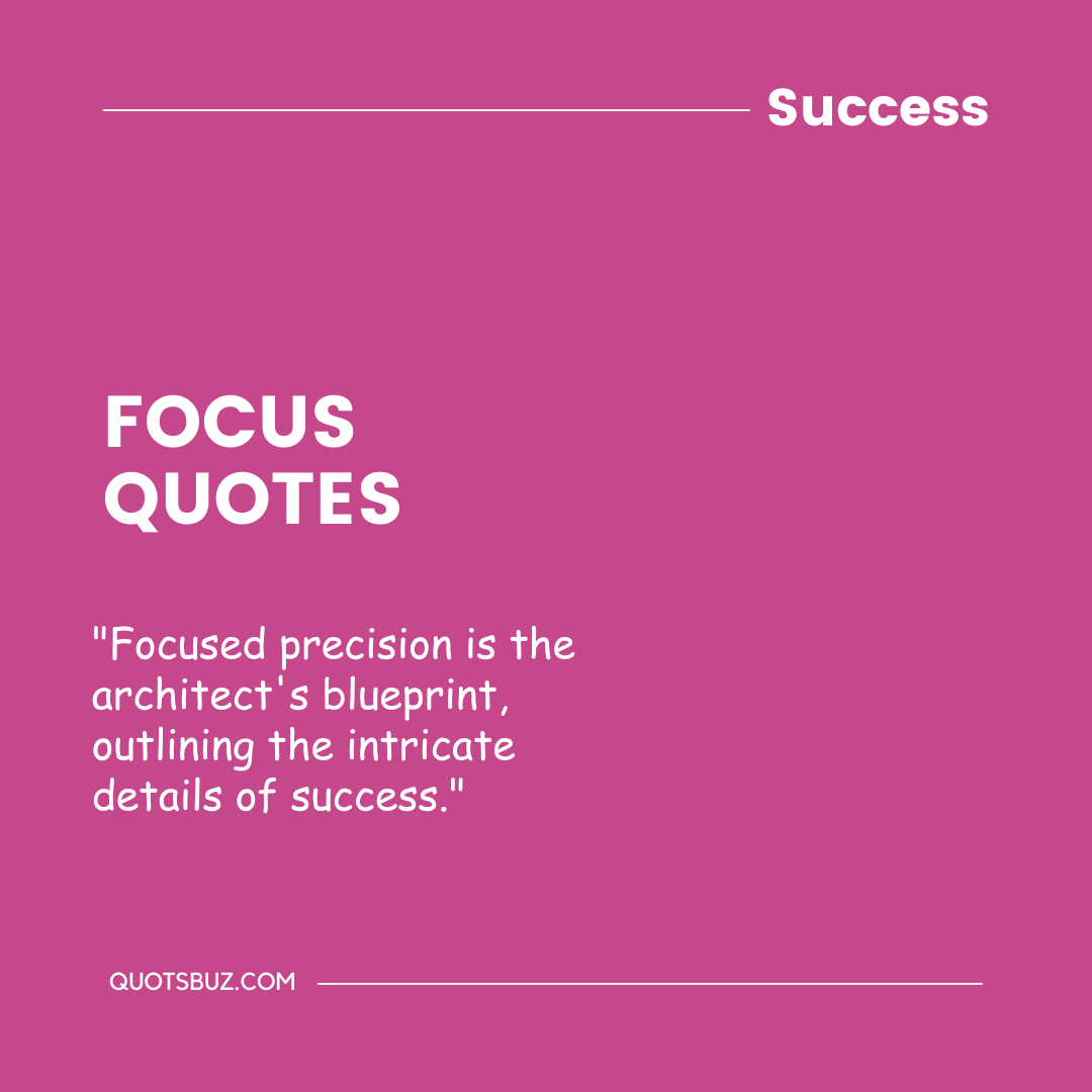 Motivational Focus Quotes -Quotesbuz