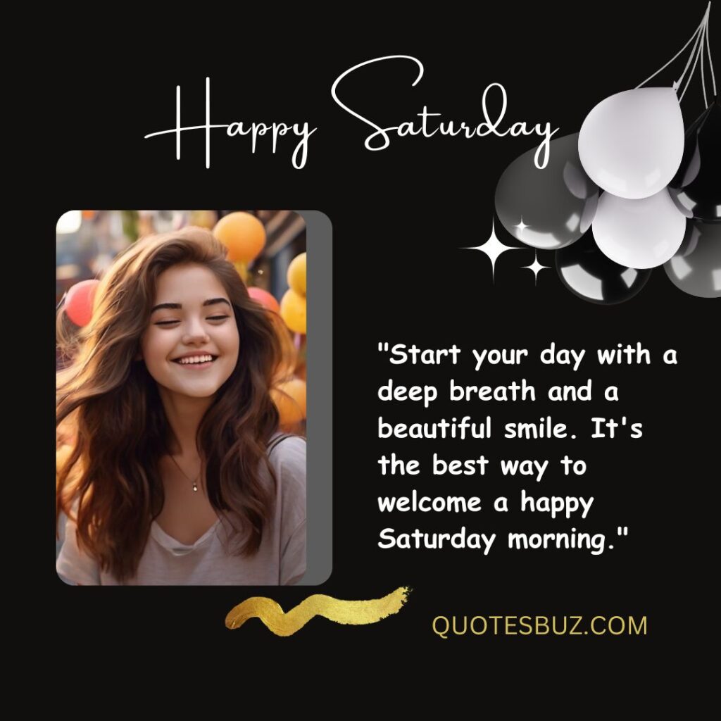 happy weekend good morning saturday quotes wishmsg