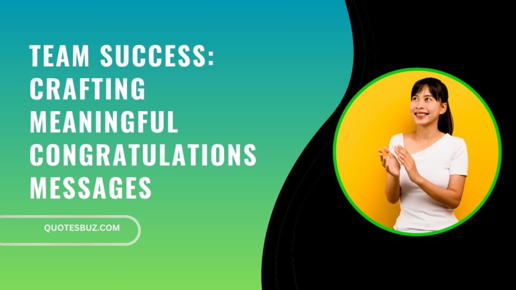 congratulations-messages-for-team-success-quotesbuz-