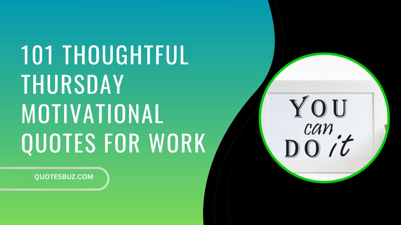 Simple Thursday Motivational Quotes For Work-Quotesbuz