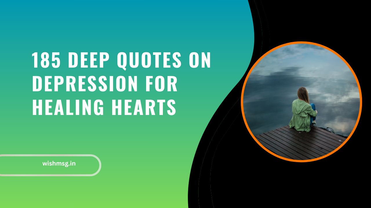 185 Deep Quotes On Depression For Healing Hearts